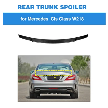Spoiler spate pentru Mercedes-Benz CLS-Class W218 CLS350 CLS400 CLS63 AMG 2012 - 2017 Fibra de Carbon Portbagaj Boot Buze