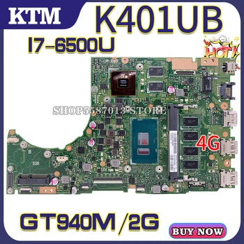 K401UQK pentru ASUS K401U K401UB K401UX A401U A400U K401UQ laptop placa de baza placa de baza de test OK I7-6500U cpu GT940M/2G de testare